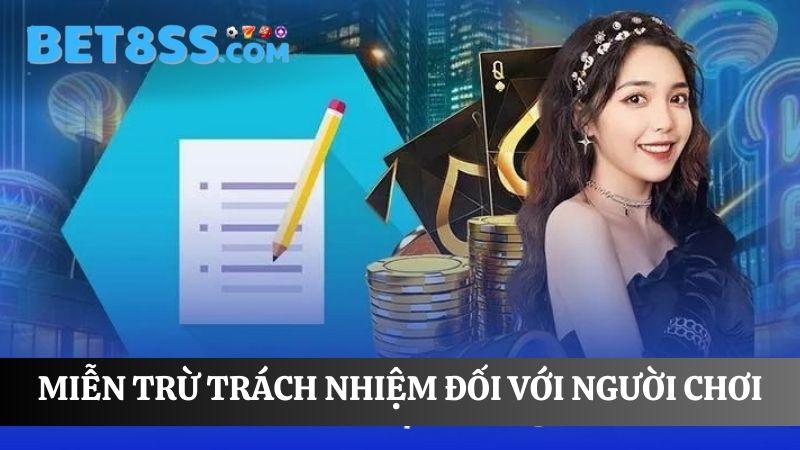 Miễn trừ trách nhiệm đối với người chơi