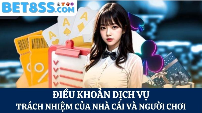 Trách nhiệm của nhà cái và người chơi trong điều khoản dịch vụ